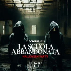 La scuola abbandonata – HALLOWEEN PARTY | 31/10/23 (SOLD OUT)